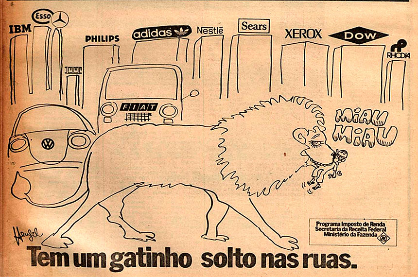 O Imposto de Renda foi criado no Brasil há 100 anos. Mas o leão, seu símbolo, é de 1980