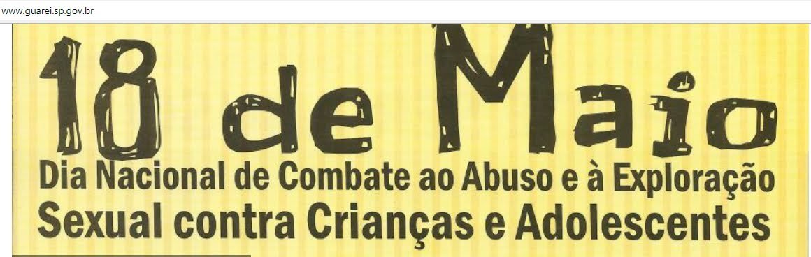 Todo dia é dia 18 de Maio